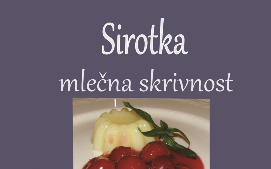 Sirotka – mlečna skrivnost